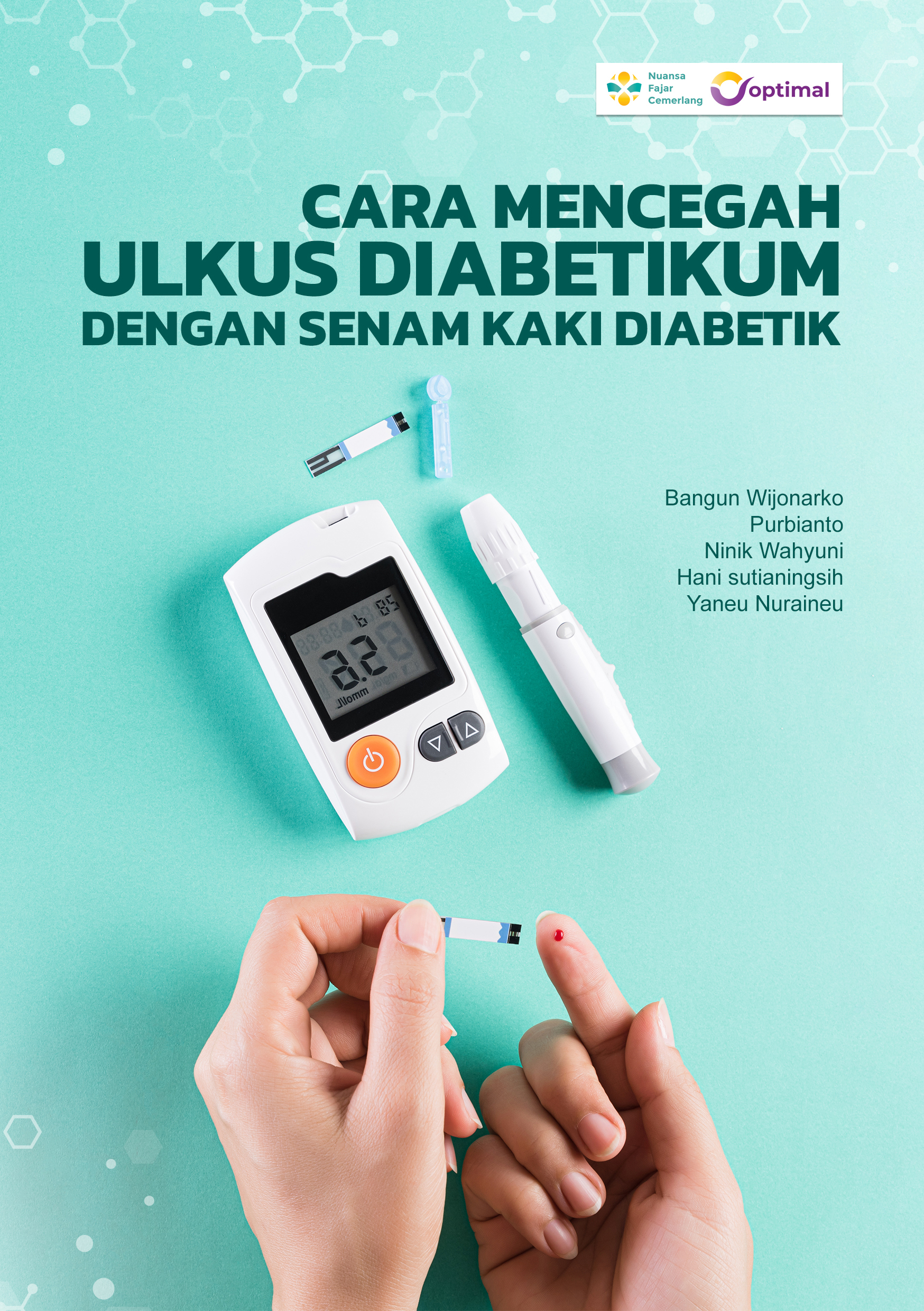 Cover CARA MENCEGAH ULKUS DIABETIKUM DENGAN SENAM KAKI DIABETIK.jpg